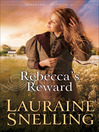 Rebecca's Reward (eBook): Daughters of Blessing Series, Book 4